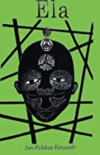 The book Ela. It has a green cover with black drawn art with a black African ancestor style mask.