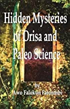 The cover of the book Hidden Mysteries Of Orisha And Paleo Science